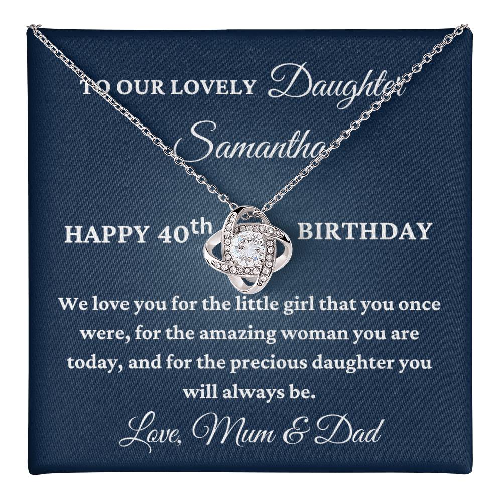 To Our Lovely Daughter Personalised 40th Birthday Necklace – Love Knot Gift From Mum & Dad