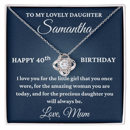 To My Lovely Daughter Personalised 40th Birthday Necklace – Love Knot Gift From Mum